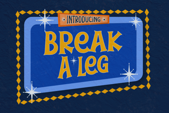 Break a Leg Font for Vintage Handmade Labels