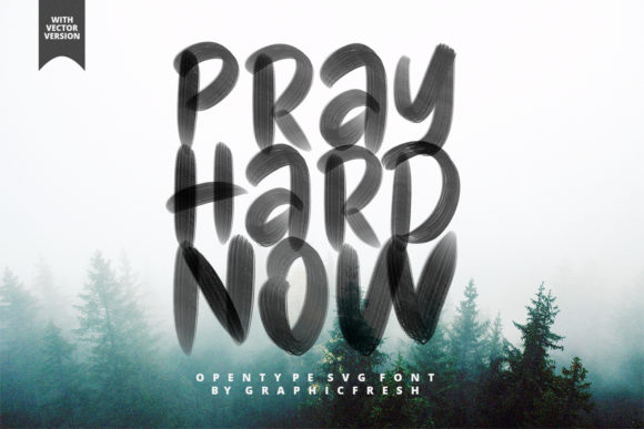 Pray Hard Now Font Review: Bold SVG Color Typography